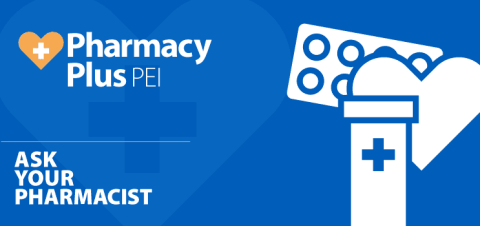 Image with blue background and white text and logo. Text reads &quot;Pharmacy Plus PEI, Ask your pharmacist&quot; and the logo features a heart and prescription medication