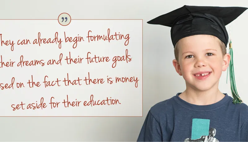 Image of young boy with graduation cap with copy: &quot;They can already begin formulating their dreams and their future goals based on the fact that there is money set aside for their educaton.&#039;