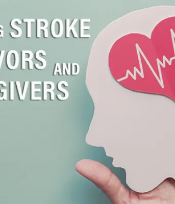 Supporting Stroke Survivors and Caregivers Supporting Stroke Survivors and Caregivers